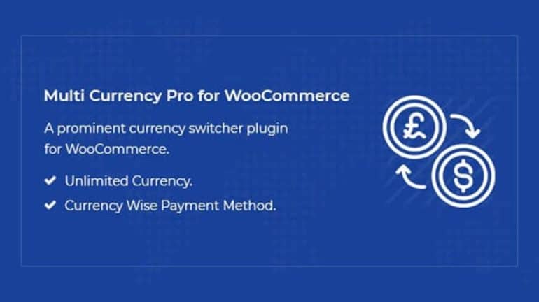 Multi Currency Pro - WooCommerce currency switcher plugin